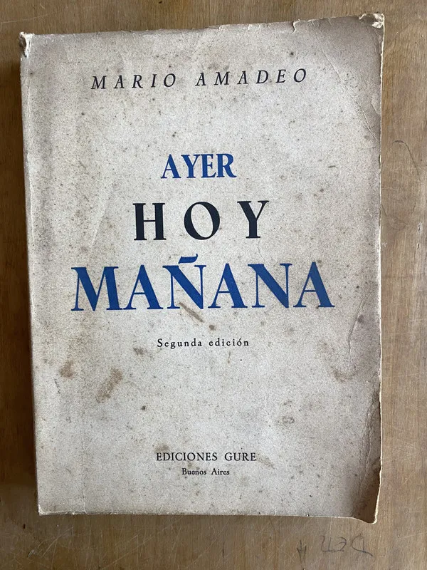 Ayer, hoy y mañana - Amadeo, Mario (ii1)