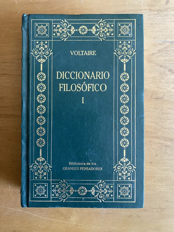 diccionario filosofico I - Voltaire, (2cf)