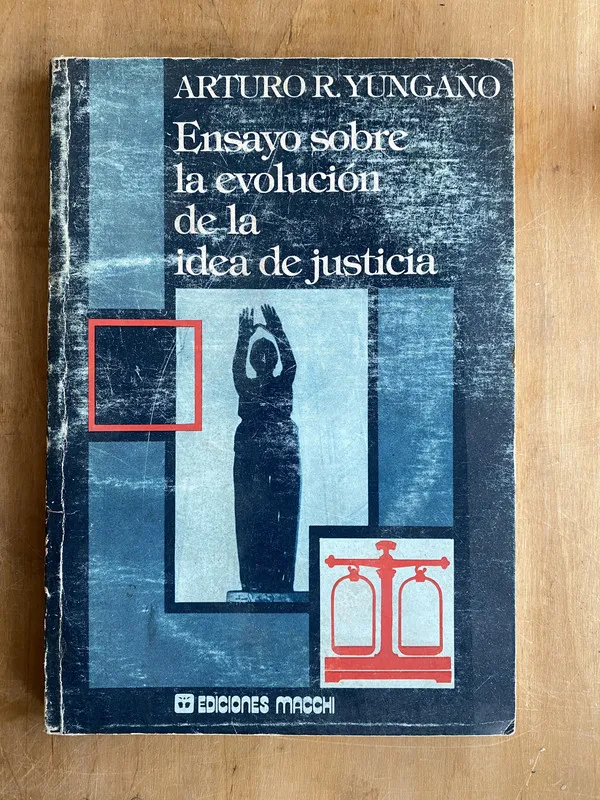 Ensayo sobre la evolucion idea de justicia - Yungano (ii2)