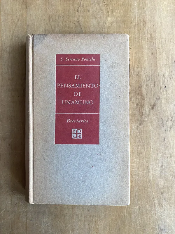 El pensamiento de Unamuno - Serrano Poncela, S. (ii2)