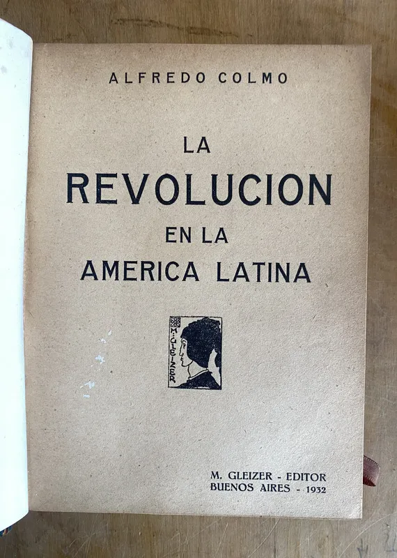 La revolucion en la america latina - Colmo, Alfredo (ii2)