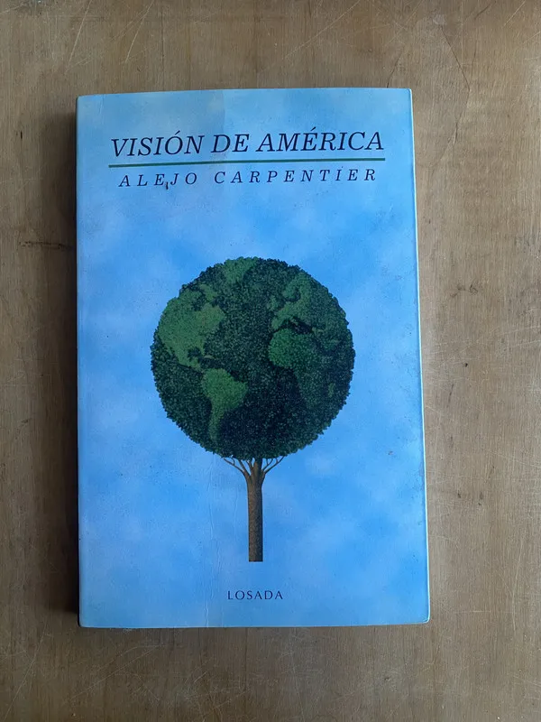 Vision de America - Carpentier, Alejo (ii2)
