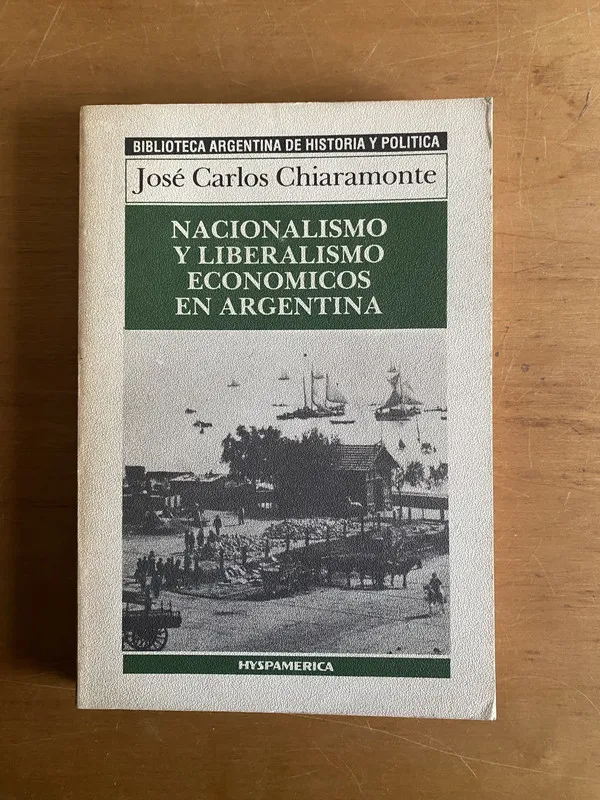 Nacionalismo y liberalismo economicos en- Chiaramonte (2r5)