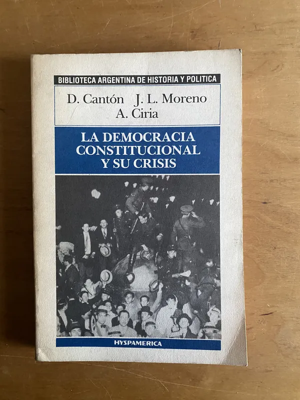La democracia constitucional y su crisis- Canton; Moreno 2r