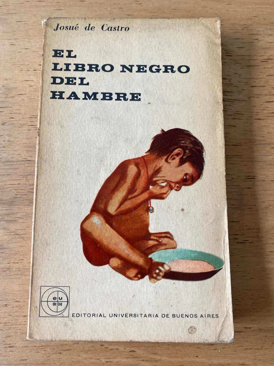 El Libro Negro Del Hambre - De Castro, Josue (o5)