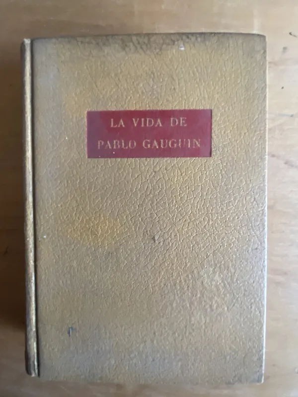 La vida de Pablo Gauguin - Cossio del Pomar, Felipe (2r6)
