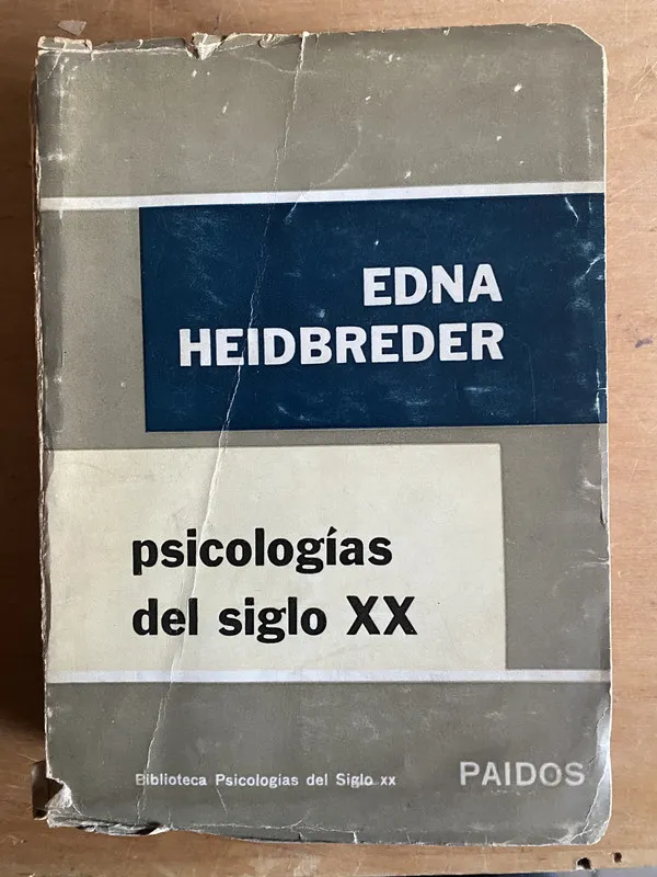 Psicologias del Siglo XX - Heidbreder, Edna (2r6)