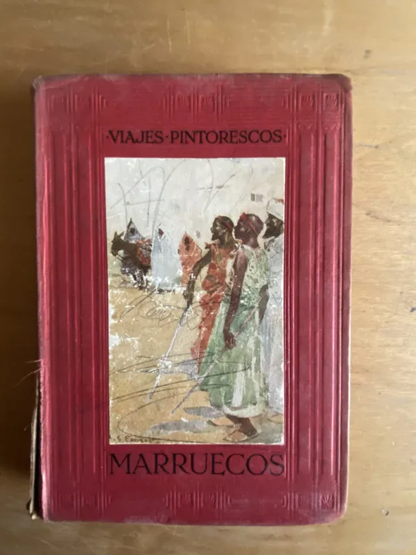 Marruecos - Viajes pintorescos (2r6)