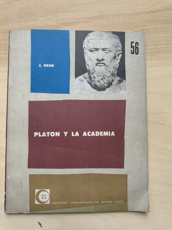 Platon y la academia - Brun, J. (2n2)