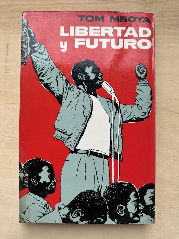 Libertad y futuro - Mboya, Tom (2n2)