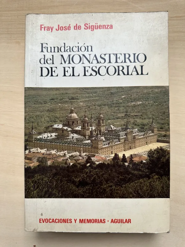 Fundacion del Monasterio de el escorial - de Siguenza (2n2)