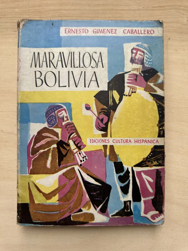 Maravillosa Bolivia - Gimenez Caballero, Ernesto (2n2)