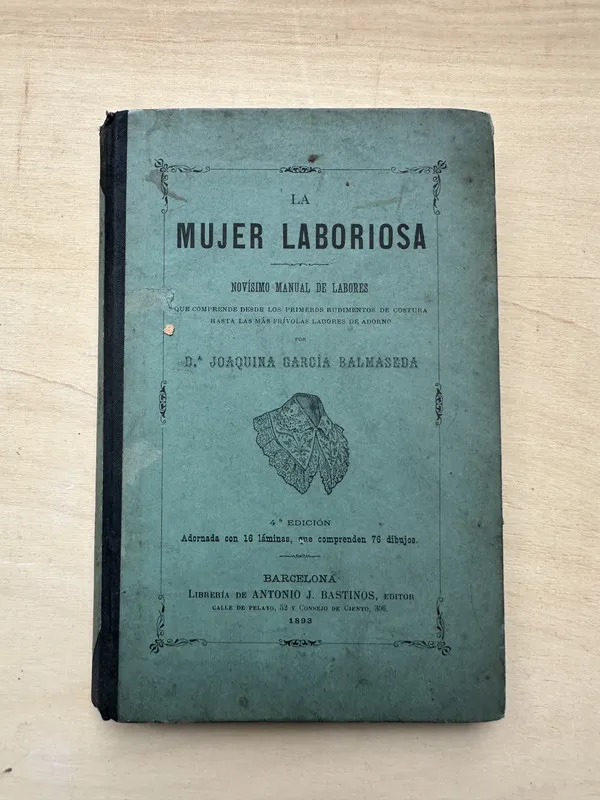 La mujer Laboriosa - Garcia Balmaseda, Joaquina (2n2)