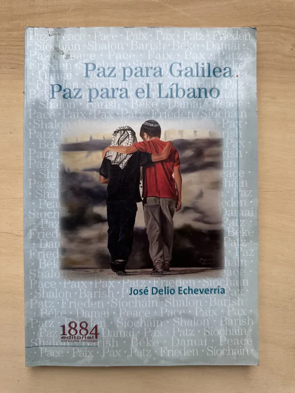 Paz para Galilea. Paz para el Libano - Echeverria (2n1)