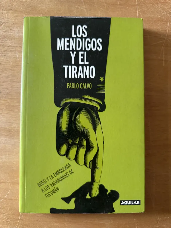 Tapa de Los mendigos y el tirano - Calvo, Pablo (2n6)
