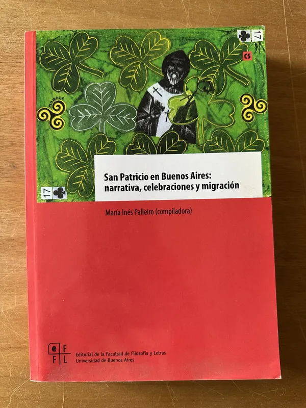San Patricio en Buenos Aires - Palleiro, Maria Ines (2n6)