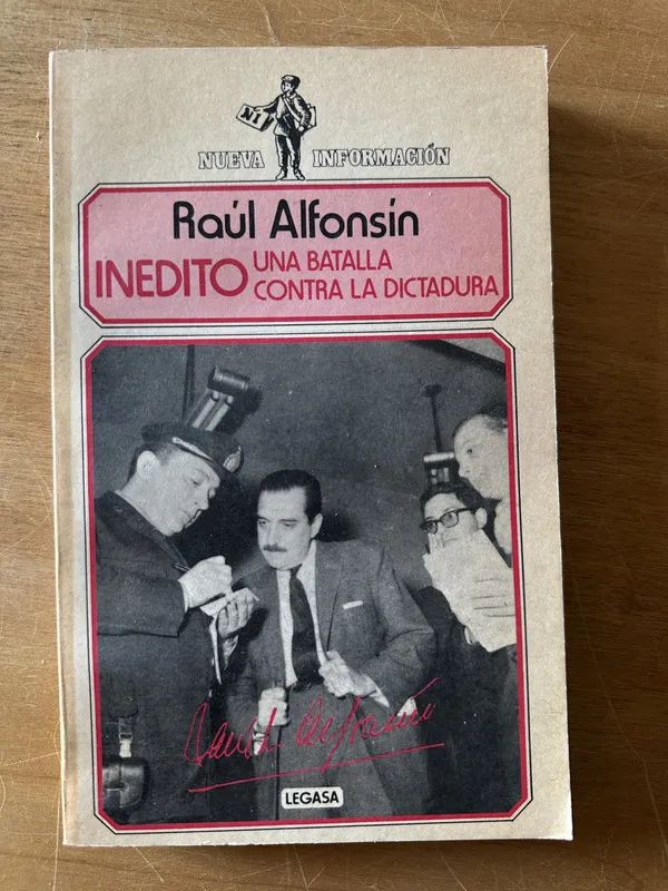 Inedito. Una batalla contra la dictadura - Alfonsin (2n6)