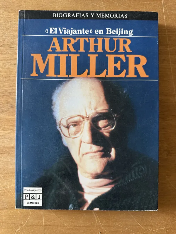 El viajante en Beijing - Miller, Arthur (2n6)