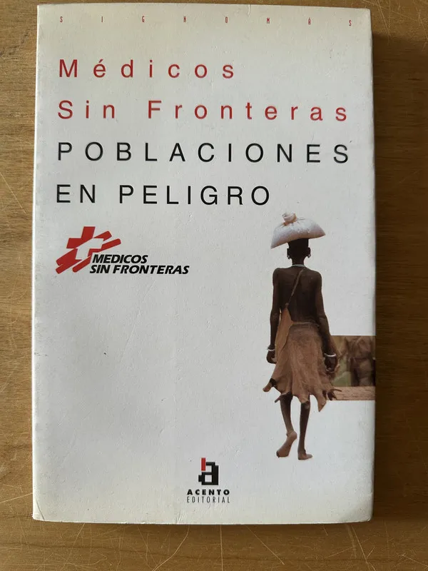 Poblaciones en Peligro - Medicos sin fronteras (2n6)