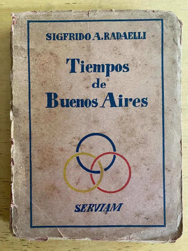 Tiempos De Buenos Aires - Radaelli, Sigfrido (j5)