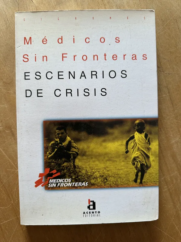 Escenarios de Crisis - Medicos sin fronteras (2n6)