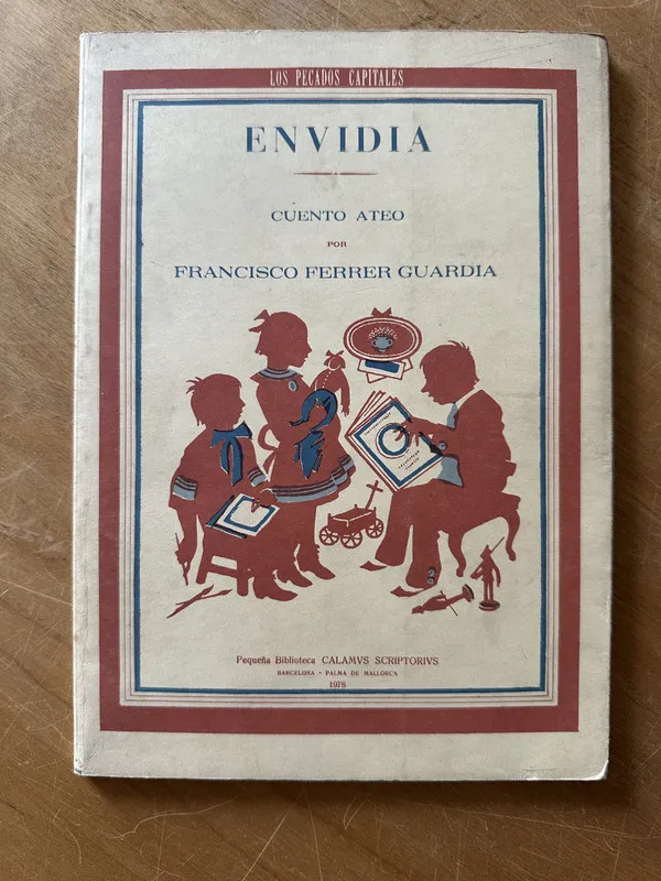 Envidia. Cuento Ateo - Ferrer Guardia, Francisco (2n6)