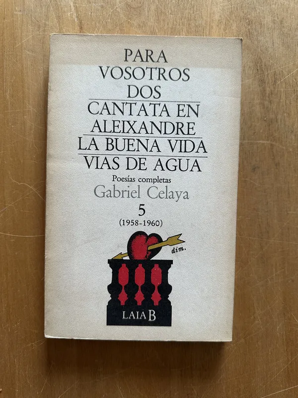Poesias completas 5 - Celaya, Gabriel (2n6)