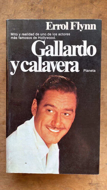 Gallardo Y Calavera - Flynn, Errol (ee4)