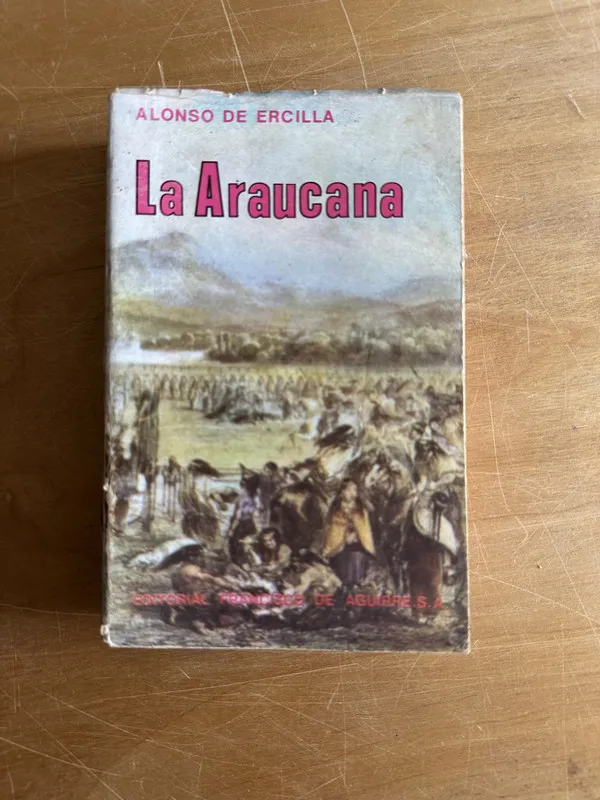 Tapa de LA Araucana - de Ercilla, Alonso (2n1)