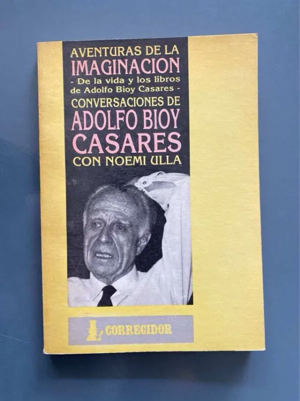 Aventuras De La Imaginación - Bioy Casares; Ulla (F2)