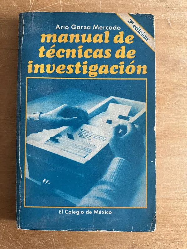 Manual de tecnicas de investigacion - Garza Mercado (2o1)