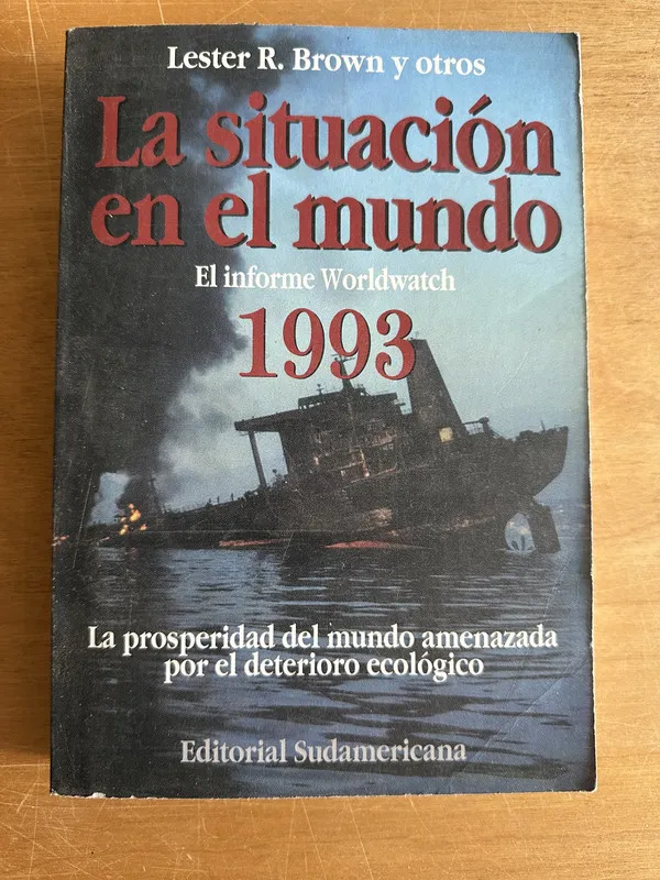 LA situacion en el mundo - Brown, Lester; (2o1)