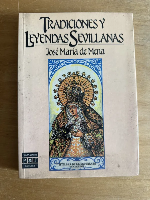 Tradiciones y Leyendas Sevillanas - de Mena, Jose M (2o1)