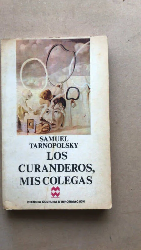 Los Curanderos, Mis Colegas - Tarnopolsky, Samuel (n3)