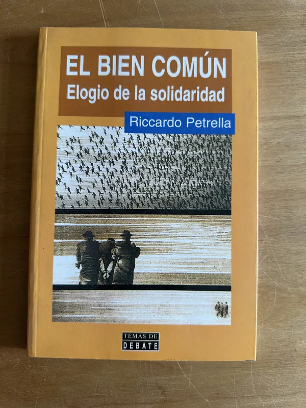 El bien comun - Petrella, Riccardo (2o1)