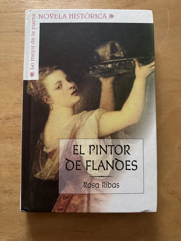 El pintor de Flandes - Ribas, Rosa (2o6)