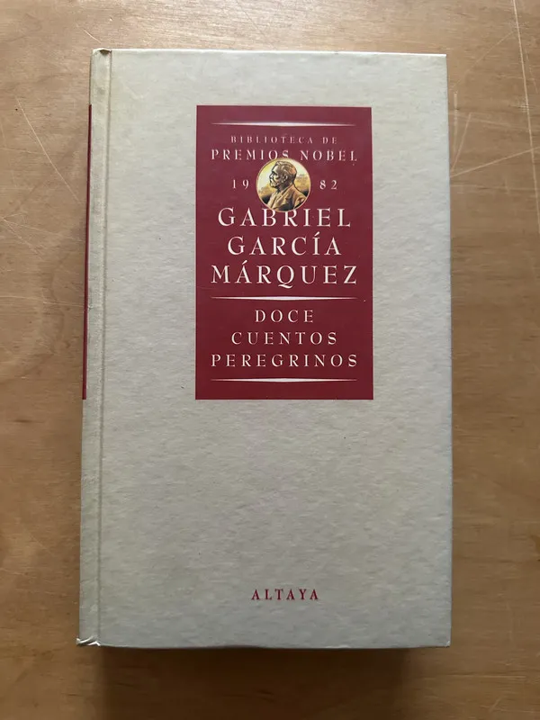 Doce cuentos peregrinos - Garcia Marquez, Gabriel (2o6)