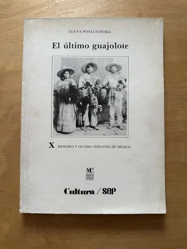 El ultimo guajolote - Poniatowska, Elena (2o6)