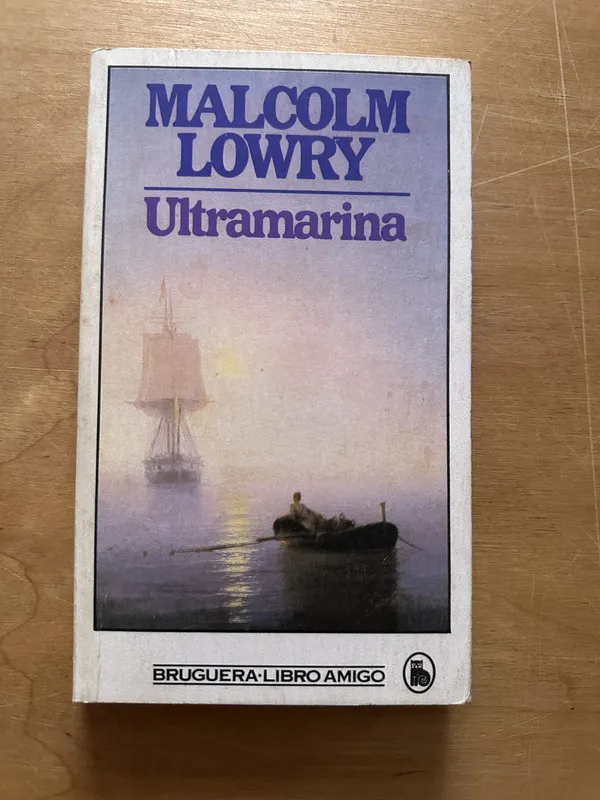 Ultramarina - Lowry, Malcom (2o6)