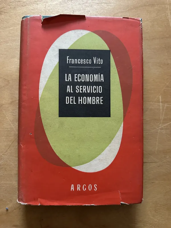 La economia al servicio del hombre - Vito, Francesco (2p1)