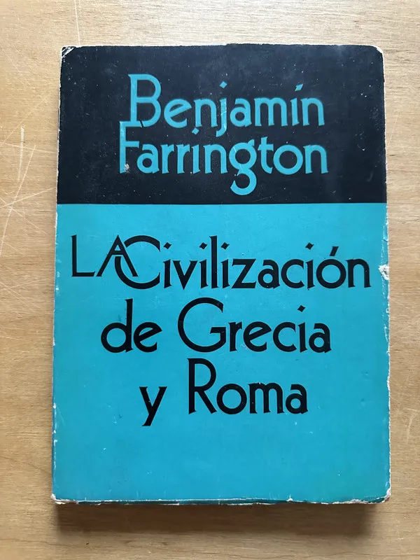 La civilizacion de Grecia y Roma- Farrington, Benjamin (2p1