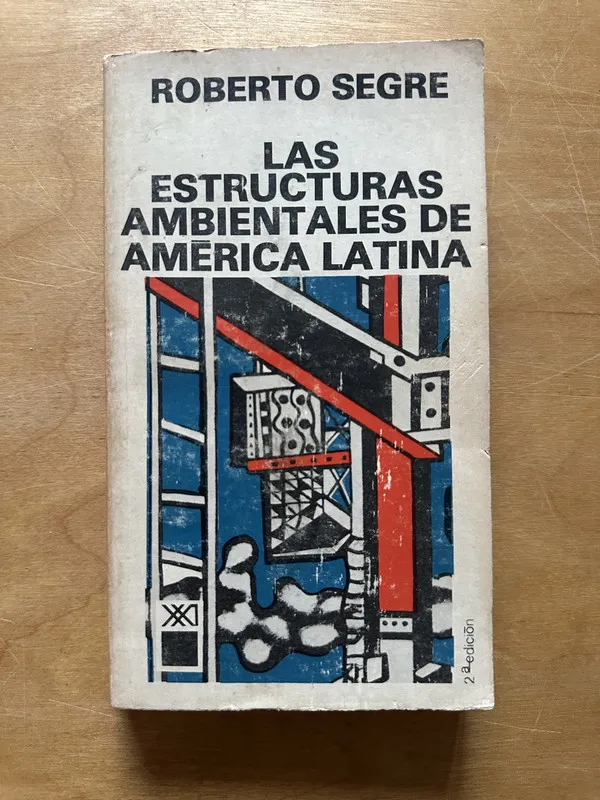 Las estructuras ambientales de America Latina - Segre (2p1)