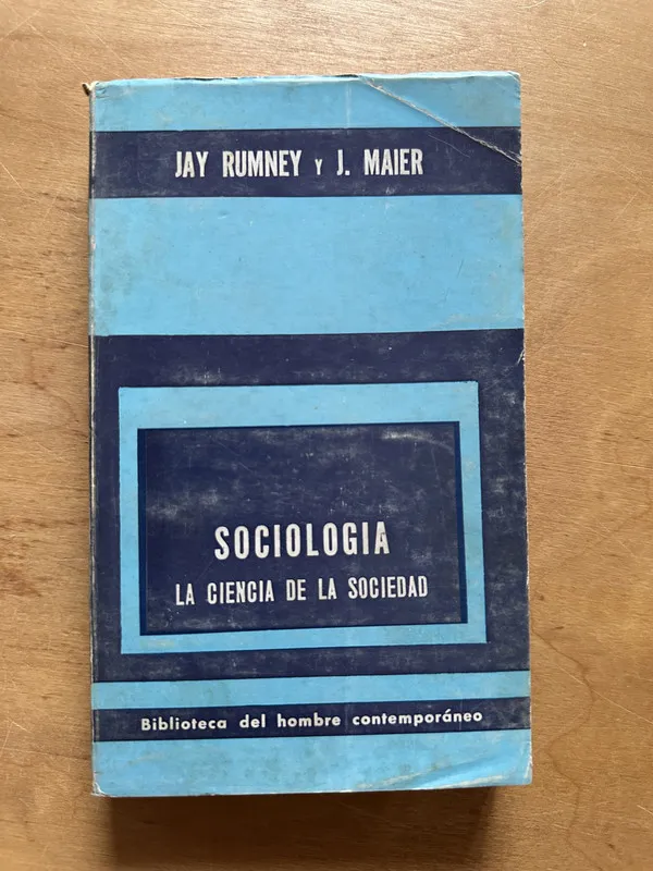 Sociologia la ciencia de la sociedad - Rumney; Maier (2p1)