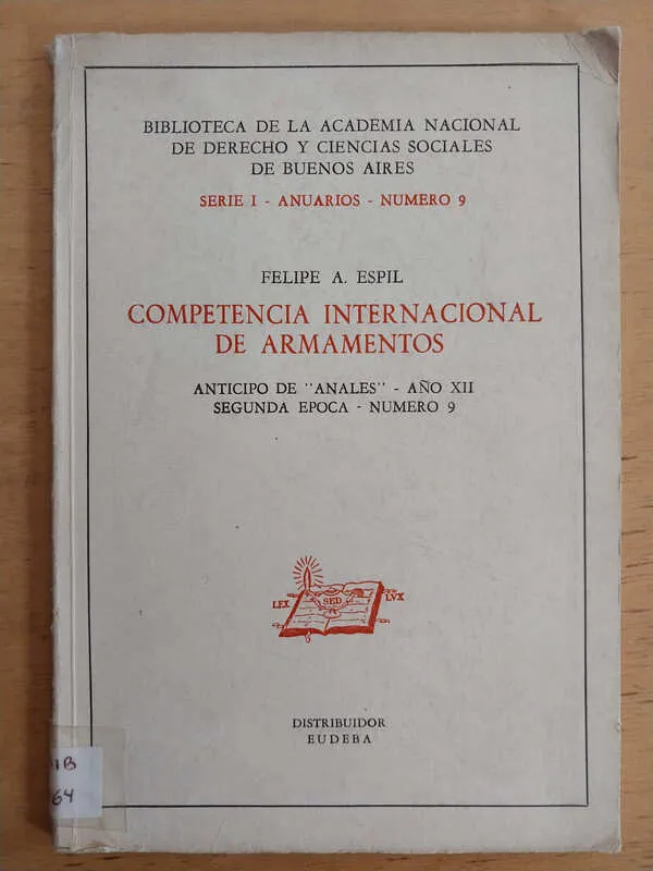 Competencia Internacional De Armamentos - Espil (i1)