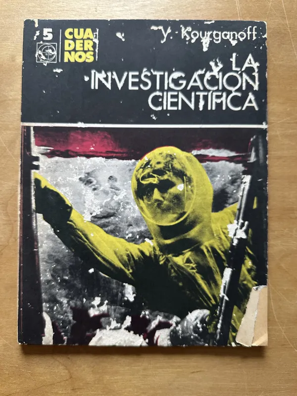 Tapa de La investigacion Cientifica - Kourganoff, V. (2p4)