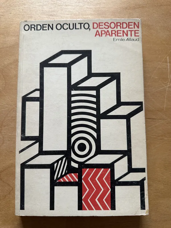 Tapa de Orden oculto, desorden aparente - Aillaud, Emile (2p2)