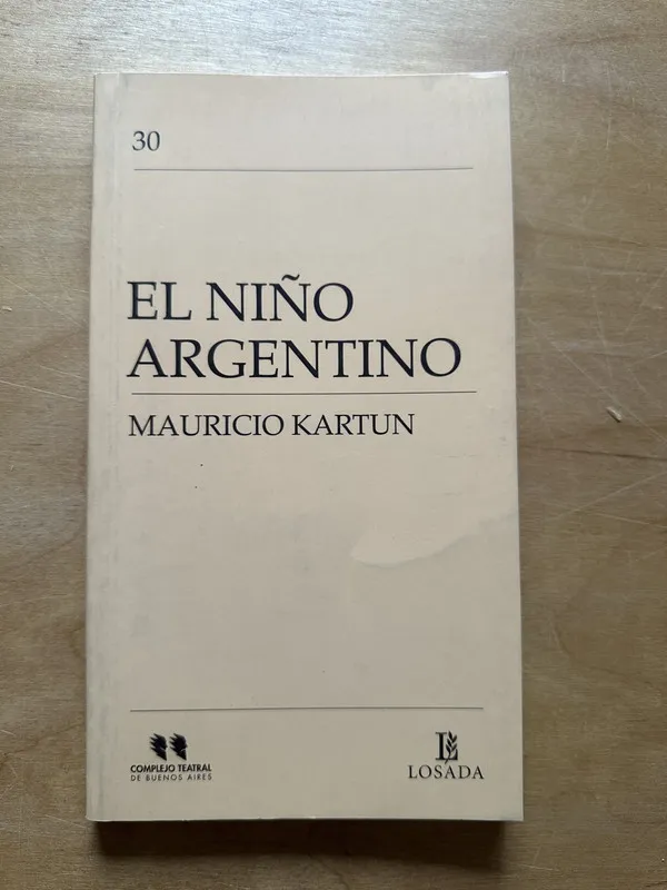 El niño Argentino - Kartun, Mauricio (2p2)