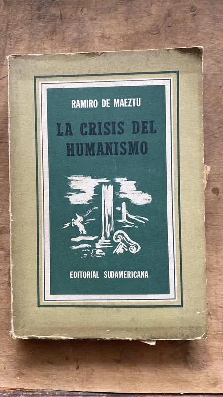 La Crisis Del Humanismo - De Maeztu, Ramiro (P3)