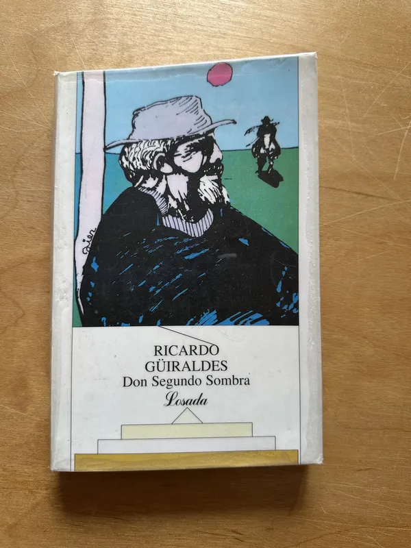 Don Segundo Sombra - Guiraldes, Ricardo (2p2)