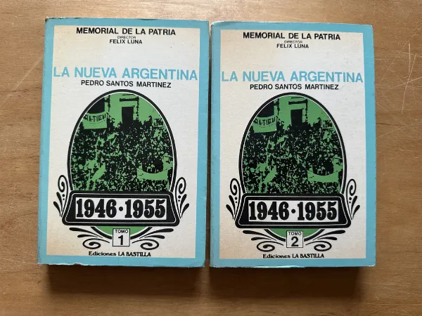 La nueva Argentina (2 tomos) - Santos Martinez, Pedro (2p2)